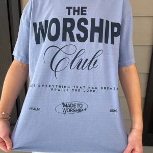 The Worship Tee